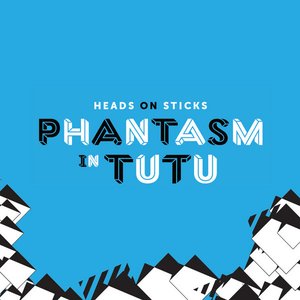 Phantasm in Tutu