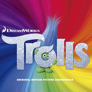 Trolls (Original Motion Picture Soundtrack)