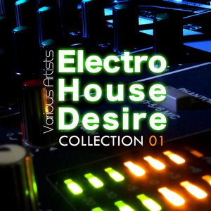 Electro House Desire – Collection 1