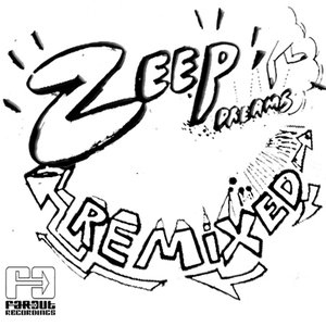 Zeep Dreams Remixed