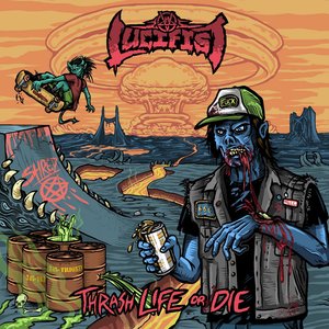 Thrash Life Or Die