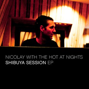 Image for 'Nicolay with The Hot At Nights'