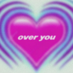 Over You