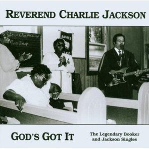 God's Got It: The Legendary Booker and Jackson Singles (Remastered, Expanded)