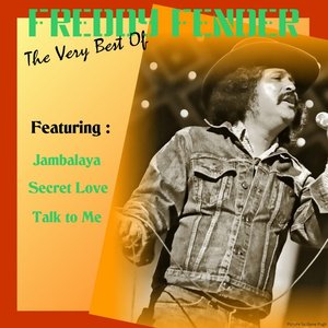 Freddy Fender, the Very Best Of