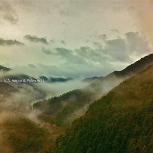 Vapor & Polvo Vol I