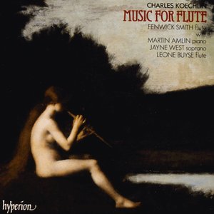 Koechlin: Music for Flute