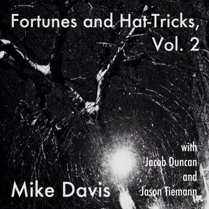Fortunes and Hat-Tricks, Vol. 2 (feat. Jacob Duncan & Jason Tiemann)