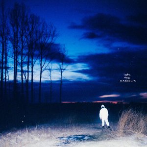 into the unknown