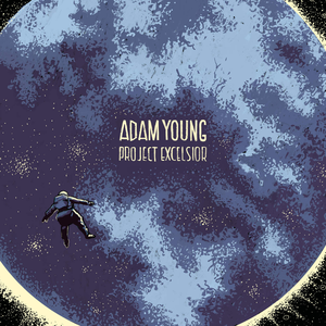 Adam Young - Project Excelsior - Zortam Music
