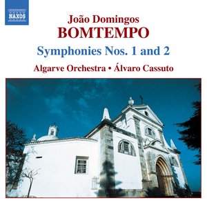 Bomtempo: Symphonies Nos. 1 and 2