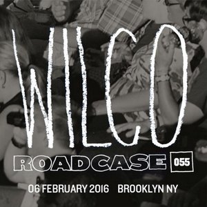 Roadcase 055 / February 6, 2016 / Brooklyn, NY