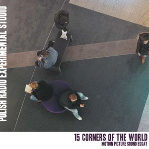 15 Corners of the World - Motion Picture Sound Essay