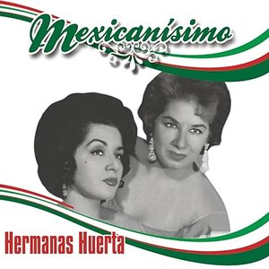La Gran Colección del 60 Aniversario CBS - Hermanas Huerta