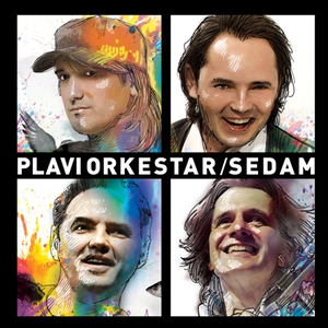 Plavi Orkestar - Sedam - Zortam Music