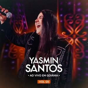 Yasmin Santos ao vivo em Goiânia vol 3