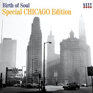 Birth Of Soul: Special Chicago Edition