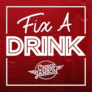 Chris Janson - Fix A Drink - Zortam Music