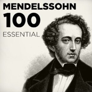 Essential Playlist - Mendelssohn