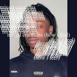 mixed emotions (how i feel)