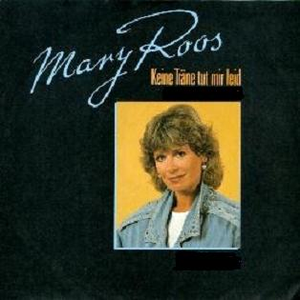Mary Roos - Keine Tr�ne Tut Mir Leid - Zortam Music