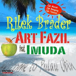 Rilek Brader (feat. Imuda)