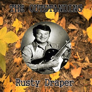 The Outstanding Rusty Draper