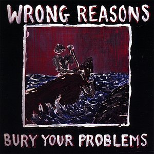 Bury Your Problems