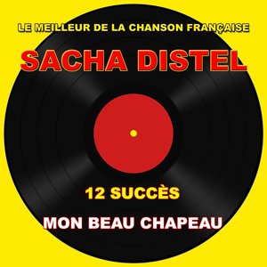 Sacha Distel : Mon beau chapeau