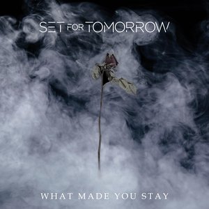 What Made You Stay - Single