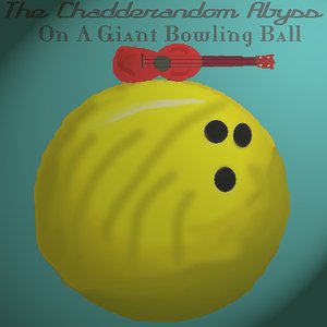 “On A Giant Bowling Ball”的封面