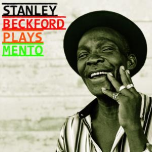 Stanley Beckford - Plays Mento - Zortam Music