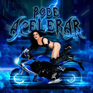 Pode Acelerar - Single