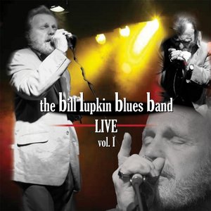 The Bill Lupkin Blues Band Live, Vol. I