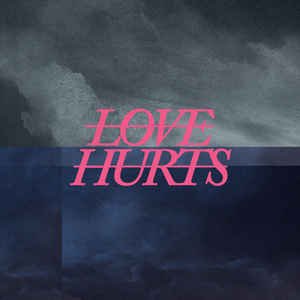 Love Hurts