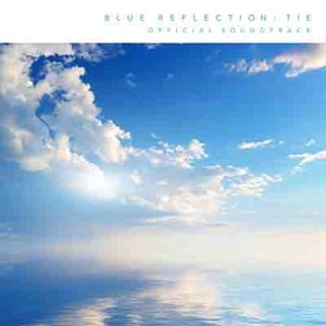 Blue Reflection: Second Light Official Soundtrack