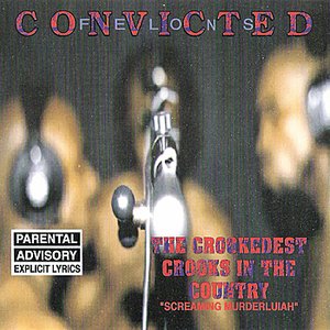 Crookedest Crooks In The Country Screaming Murderluiah