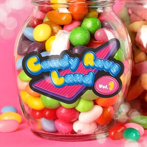 Candy Rave Land Vol. 1