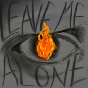 Leave Me Alone
