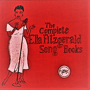 The Complete Ella Fitzgerald Song Books