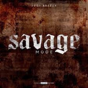 Savage Mode - Single