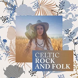 Celtic Rock and Folk