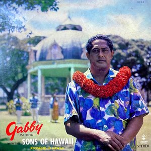Gabby Pahinui With The Sons Of Hawaii