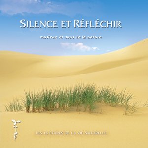 Silence et réfléchir