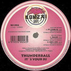 Thunderball - Its Your DJ Lyrics - Zortam Music