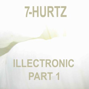 Illectronic - Part 1