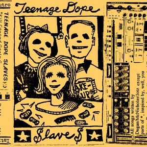 Teenage Dope Slaves 的头像
