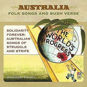 Solidarity Forever: Australian Songs of Struggle and Strife