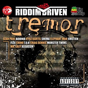 Riddim Driven: Tremor