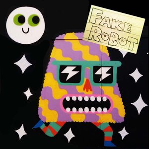 The Fake Robot LP